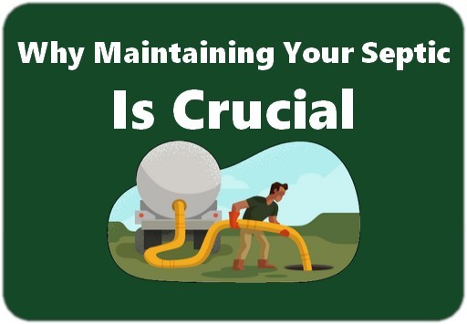 why maintaining your septic is crucial